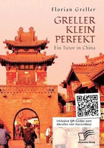 Cover image for Greller Klein Perfekt. Ein Tutor in China