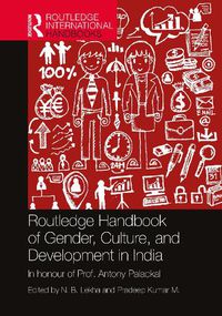 Cover image for Routledge Handbook of Gender, Culture, and Development in India