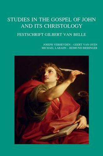 Cover image for Studies in the Gospel of John and Its Christology: Festschrift Gilbert Van Belle