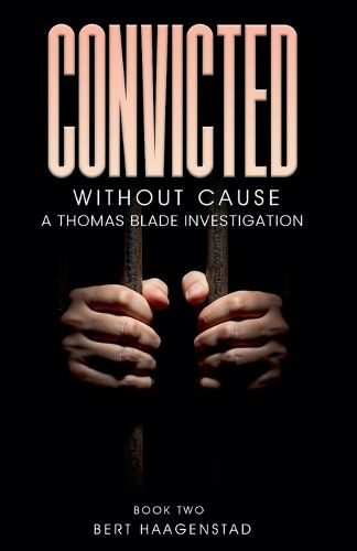Cover image for Convicted Without Cause