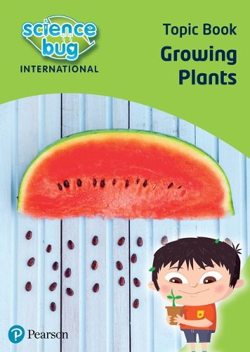 Cover image for Science Bug: Growing plants Topic Book