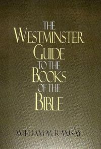 Cover image for The Westminster Guide to the Books of the Bible