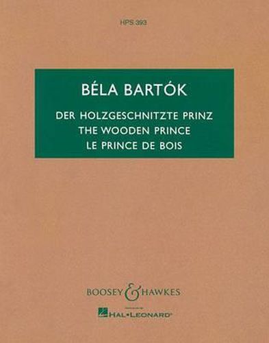 Cover image for The Wooden Prince, Op. 13: Complete Ballet