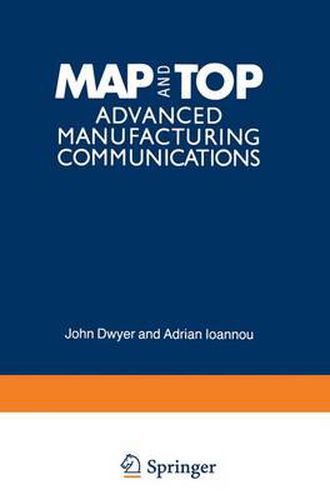 Cover image for MAP and TOP: Advanced Manufacturing Communications