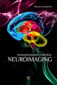 Cover image for Neuroimaging: Sensing Biochemistry in the Brain