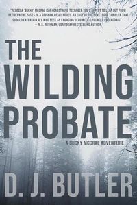 Cover image for The Wilding Probate: A Bucky McCrae Adventure