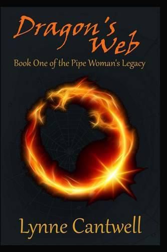 Cover image for Dragon's Web: Book 1 of the Pipe Woman's Legacy