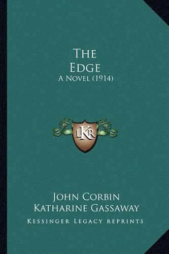 The Edge: A Novel (1914)