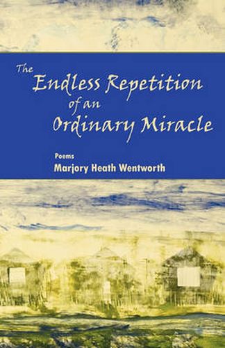 Cover image for The Endless Repetition of an Ordinary Miracle