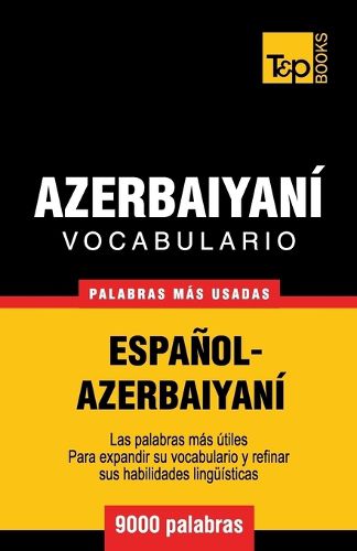 Cover image for Vocabulario espanol-azerbaiyani - 9000 palabras mas usadas