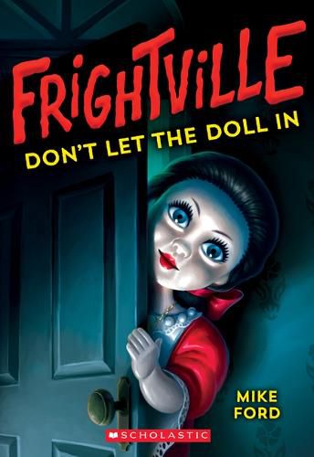 Cover image for Don't Let the Doll in (Frightville #1): Volume 1