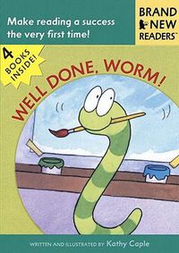 Cover image for Well Done, Worm!: Brand New Readers