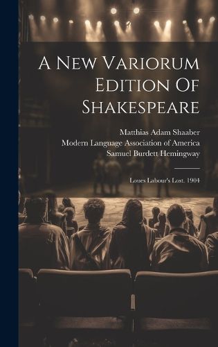 A New Variorum Edition Of Shakespeare