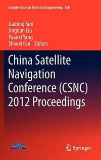 Cover image for China Satellite Navigation Conference (CSNC) 2012 Proceedings