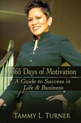 Cover image for 365 Days of Motivation: A Guide To Success in Life & Business