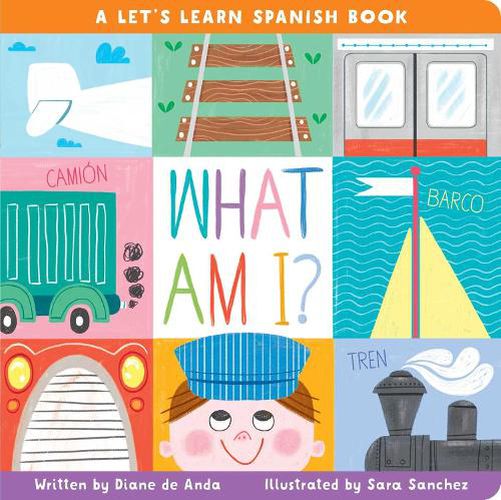 What Am I?: A Let's Learn Spanish Book