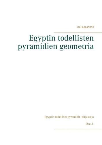 Cover image for Egyptin todellisten pyramidien geometria