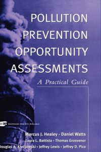 Cover image for Pollution Prevention Opportunity Assessments: A Practical Guide