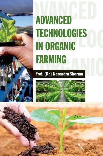 Cover image for Advanced Technologies in Organic Farming