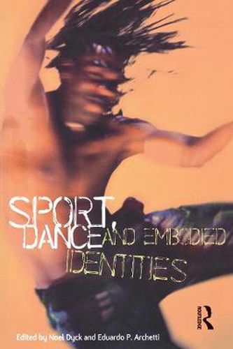 Cover image for Sport, Dance and Embodied Identities