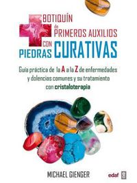 Cover image for Botiquin de Primeros Auxilios Con Piedras Curativas