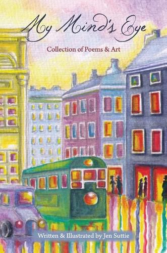 Cover image for My Mind's Eye: Collection of Poems and Art