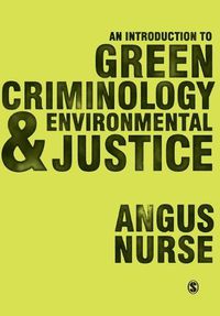 Cover image for An Introduction to Green Criminology and Environmental Justice