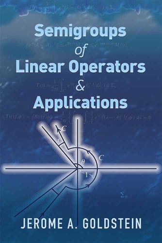 Cover image for Semigroups of Linear Operators and Applications