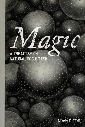 Cover image for Magic: A Treatise on Natural Occultism
