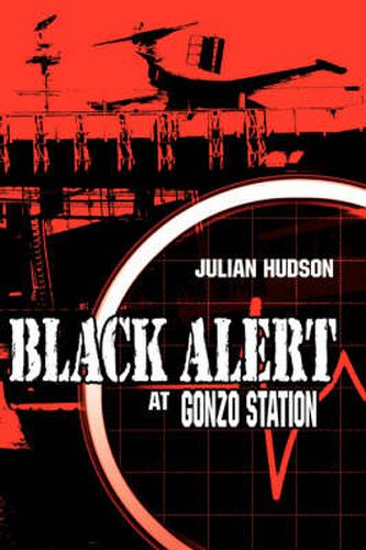 Cover image for Black Alert at Gonzo Station