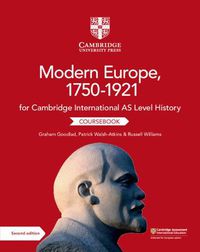 Cover image for Cambridge International AS Level History Modern Europe, 1750-1921 Coursebook