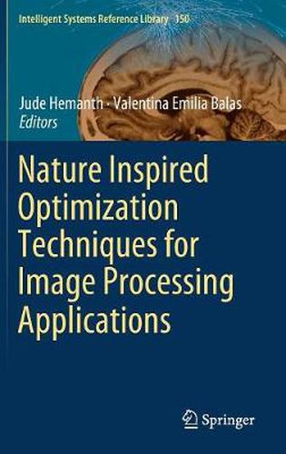 Cover image for Nature Inspired Optimization Techniques for Image Processing Applications