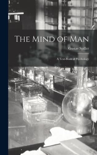 Cover image for The Mind of man; a Text-book of Psychology