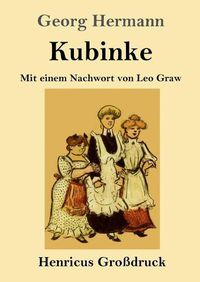 Cover image for Kubinke (Grossdruck): Mit einem Nachwort von Leo Graw