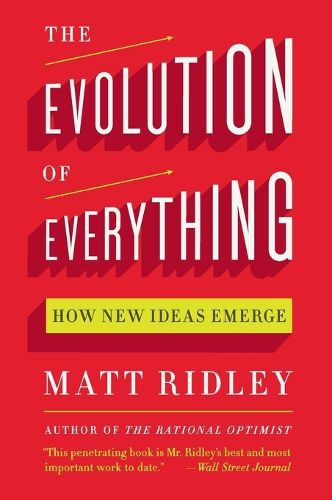 Cover image for The Evolution of Everything: How New Ideas Emerge