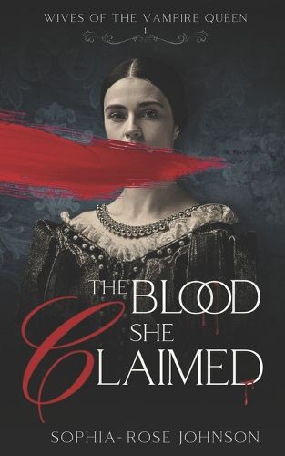 Cover image for The Blood She Claimed
