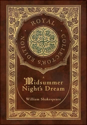 Cover image for A Midsummer Night's Dream (Royal Collector's Edition) (Case Laminate Hardcover with Jacket)