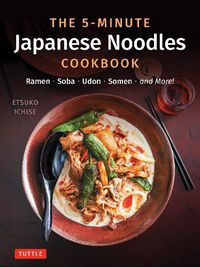 Cover image for The 5-Minute Japanese Noodles Cookbook