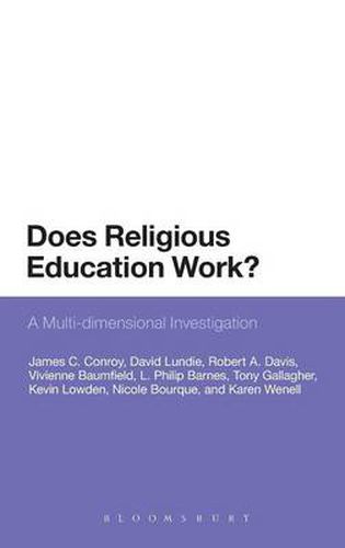 Does Religious Education Work?: A Multi-dimensional Investigation