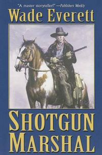 Cover image for Shotgun Marshal