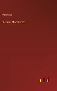 Cover image for Chetham Miscellanies