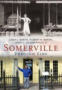 Cover image for Somerville Through Time