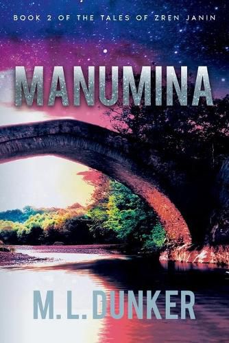 Cover image for Manumina: Book 2 of The Tales of Zren Janin