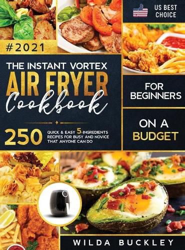 Cover image for The Instant Vortex Air Fryer Cookbook for Beginners on a Budget