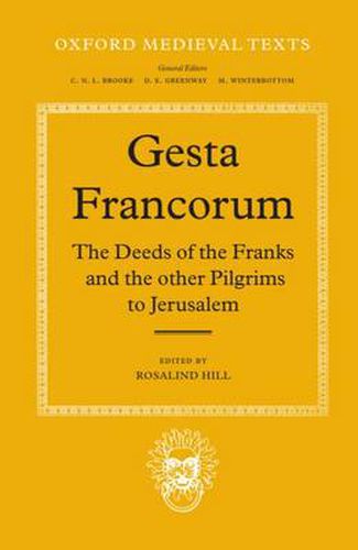 Cover image for Gesta Francorum et Aliorum Hierosolimitanorum