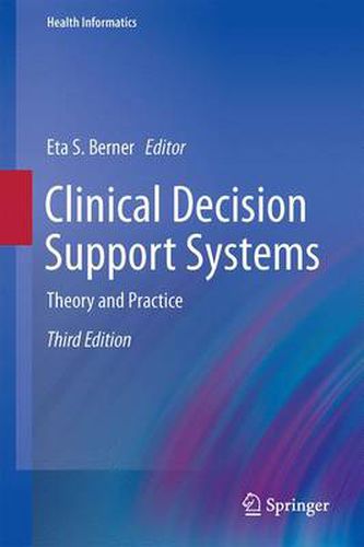 Cover image for Clinical Decision Support Systems: Theory and Practice