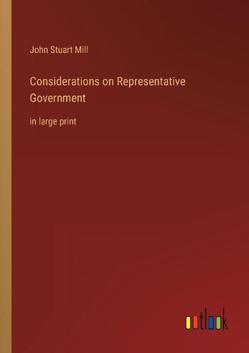 Cover image for Considerations on Representative Government