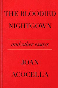 Cover image for The Bloodied Nightgown and Other Essays