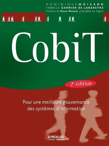 Cover image for Cobit: Pour une meilleure gouvernance des systemes d'information