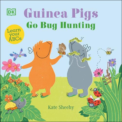 Cover image for Guinea Pigs Go Bug Hunting: Learn Your ABCs